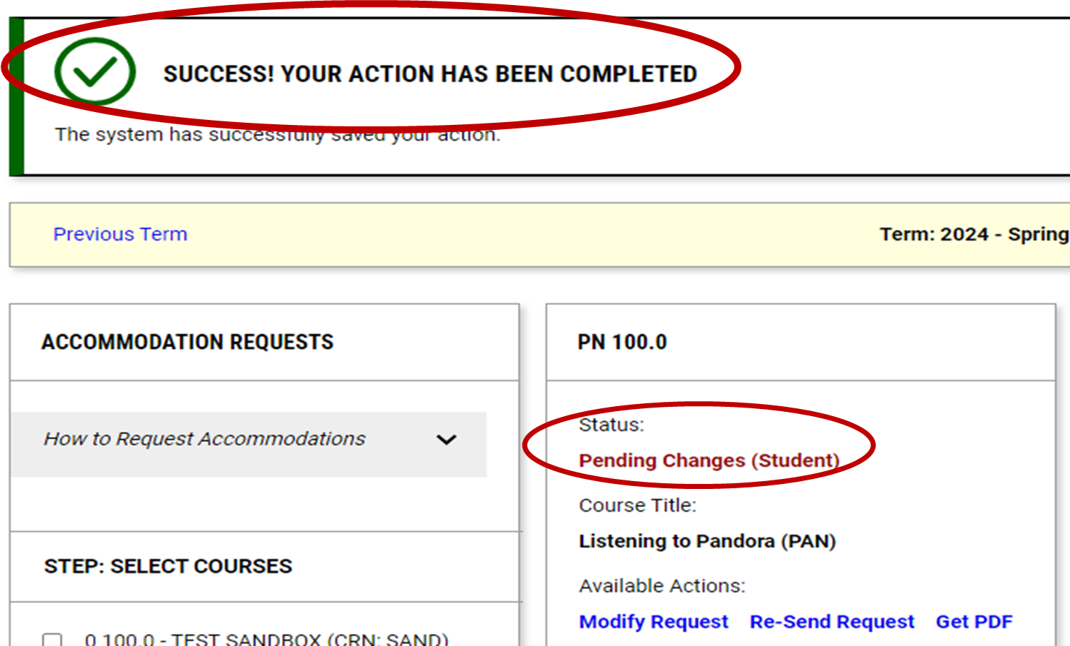 Circling "Success! Your action has been completed" and circling the status: Pending Changes (student)
